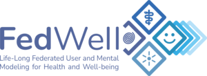 FedWell – Life-Long Federated User and Mental Modeling for Health and Well-being