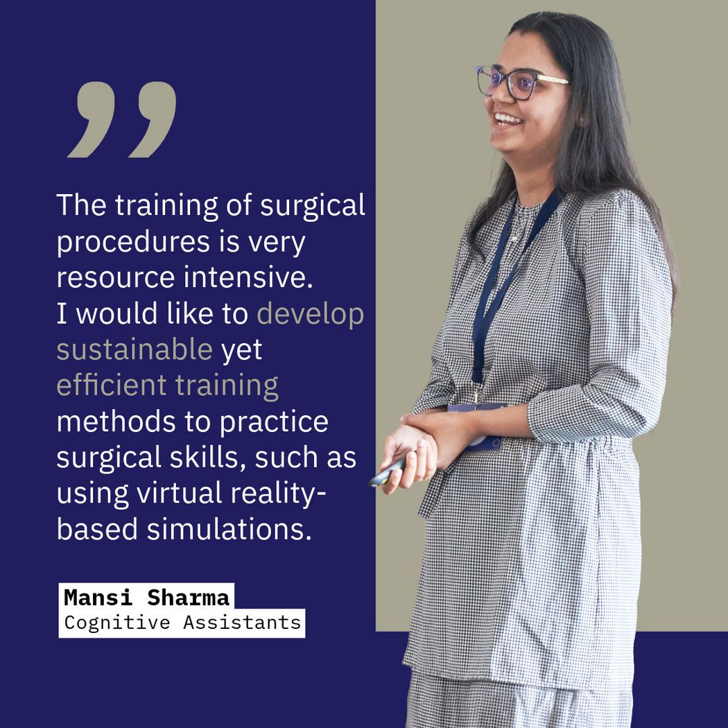 Picture of Mansi Sharma presenting next to the following quote: The training of surgical procedures is very resource intensive. I would like to develop sustainable vet efficient training methods to practice surgical skills, such as using virtual reality-based simulations.