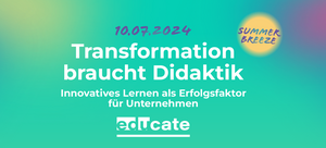 educate 2024 - Transformation braucht Didaktik